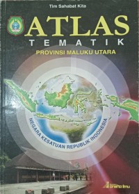 Image of ATLAS TEMATIK-PROVINSI MALUKU UTARA