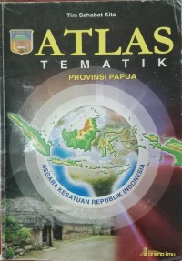 Image of ATLAS TEMATIK-PROVINSI PAPUA