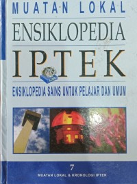 Image of ENSIKLOPEDIA-IPTEK
MUATAN LOKAL & KRONOLOGI IPTEK BAB 7
MUATAN LOKAL & KRONOLOGI IPTEK