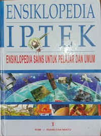 Image of ENSKLOPEDIA
IPTEK
BUMI-RUANG DAN WAKTU