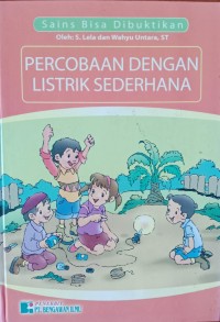 Image of PERCOBAAN DENGAN LISTRIK SEDERHANA